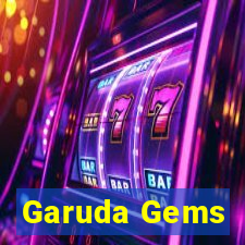 Garuda Gems